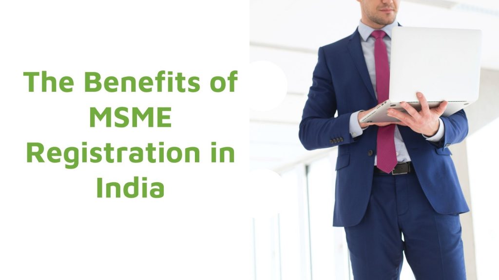 MSME REGISTRATION BENEFITS